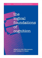 The Logical Foundations Of Cognition Paperback