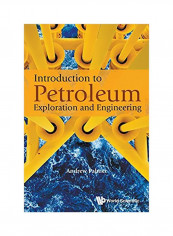 Introduction To Petroleum Exploration And Engineering Paperback