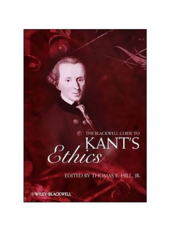 The Blackwell Guide To Kant's Ethics Paperback
