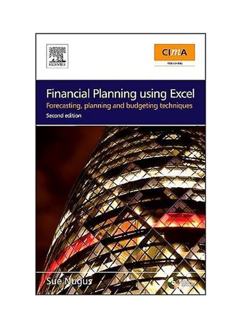 Financial Planning Using Excel : Forecasting, Planning And Budgeting Techniques Paperback 2