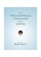 The Philosophical Challenge From China Hardcover