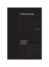 The Bloomberg Way: A Guide For Journalists Paperback 14