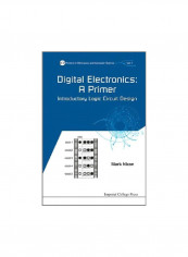 Digital Electronics: A Primer Introductory Logic Circuit Design Paperback