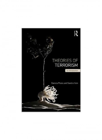 Theories Of Terrorism: An Introduction Paperback