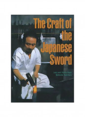 The Craft Of The Japanese Sword Hardcover