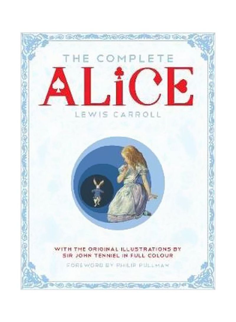 The Complete Alice Hardcover