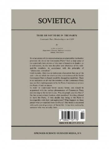 To Be Or Not To Be In The Party: Communist Party Membership In The Ussr: Volume 54 (Sovietica) Paperback