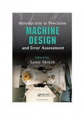 Introduction To Precision Machine Design And Error Assessment Hardcover English by Samir Mekid - 39820