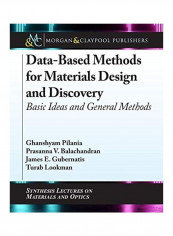 Data-Based Methods for Materials Design and Discovery: Basic Ideas and General Methods Paperback English by Ghanshyam Pilania