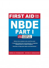 First Aid For The Nbde Part 1, 3rd Edition Paperback 3rd Edition
