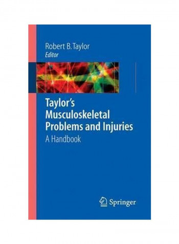 Taylor's Musculoskeletal Problems And Injuries: A Handbook Paperback