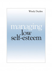 Managing Low Self Esteem Paperback