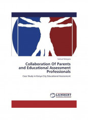 Collaboration Of Parents And Educational Assessment Professionals Paperback English by Samuel Wanyera
