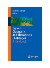 Taylor's Diagnostic And Therapeutic Challenges: A Handbook Paperback reviews Taylor's Diagnostic And Therapeutic Challenges: A Handbook Paperback