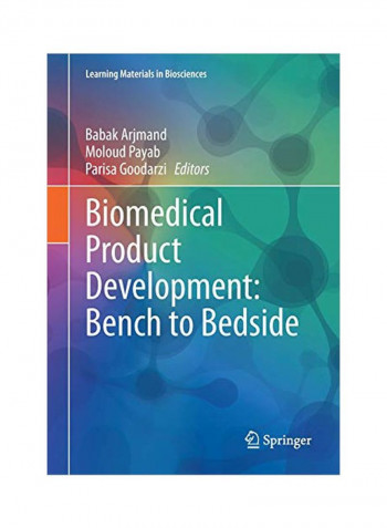 Biomedical Product Development : Bench To Bedside Paperback