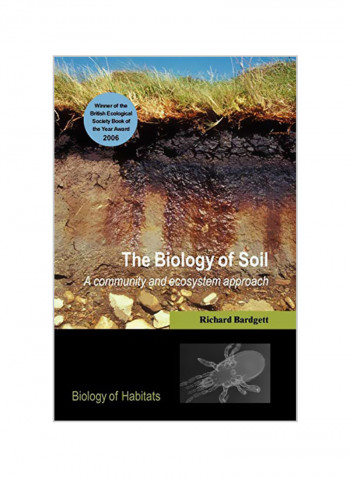 The Biology Of Soil: A Community And Ecosystem Approach Paperback