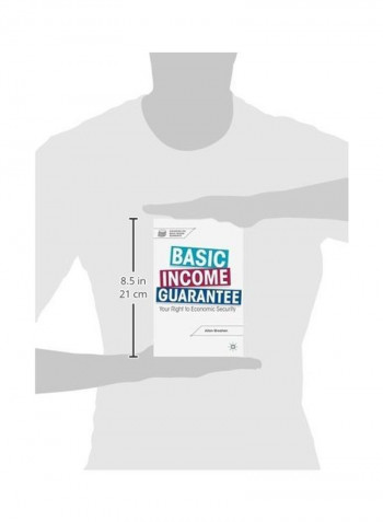 Basic Income Guarantee : Your Right To Economic Security Paperback