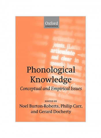 Phonological Knowledge: Conceptual And Empirical Issues Paperback