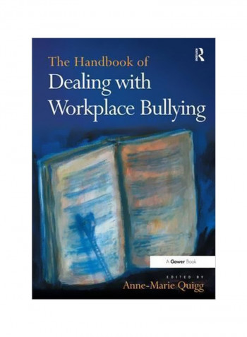 The Handbook Of Dealing With Workplace Bullying Hardcover