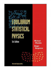 Equilibrium Statistical Physics Paperback 3rd Revised Edition