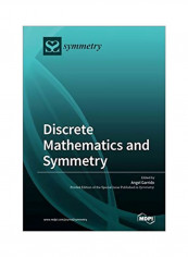 Discrete Mathematics And Symmetry Paperback