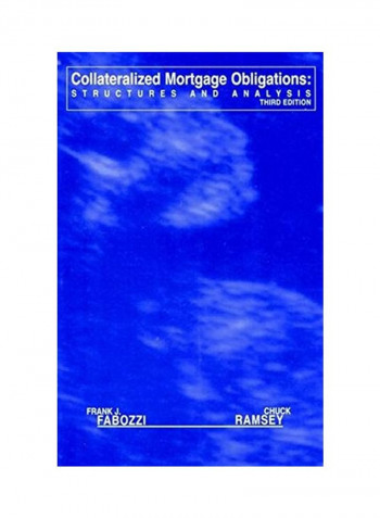 Collateralized Mortgage Obligations: Structures and Analysis Hardcover
