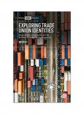 Exploring Trade Union Identities Hardcover