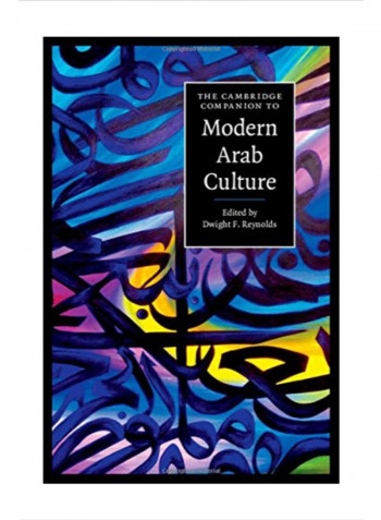 The Cambridge Companion To Modern Arab Culture Hardcover 1