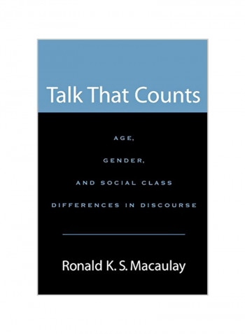 Talk That Counts: Age, Gender, and Social Class Differences in Discourse Paperback