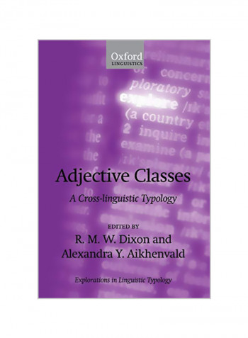Adjective Classes: A Cross-Linguistic Typology Paperback