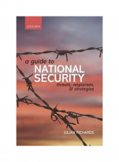 A Guide To National Security: Threats, Responses And Strategies Paperback Revised