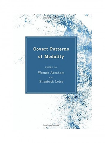 Covert Patterns Of Modality Hardcover English by Werner Abraham