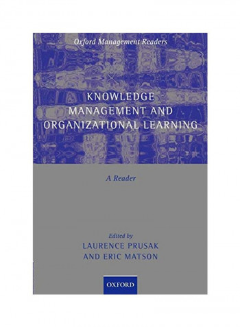 Knowledge Management and Organizational Learning: A Reader Paperback