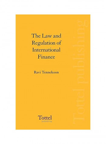 The Law And Regulation Of International Finance Hardcover Hardcover