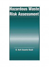 Hazardous Waste Risk Assessment Paperback English by Kofi Asante-Duah - 2019