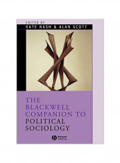 The Blackwell Companion to Political Sociology Paperback