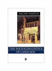 The Sociolinguistics of Language: Introduction to Sociolinguistics Paperback