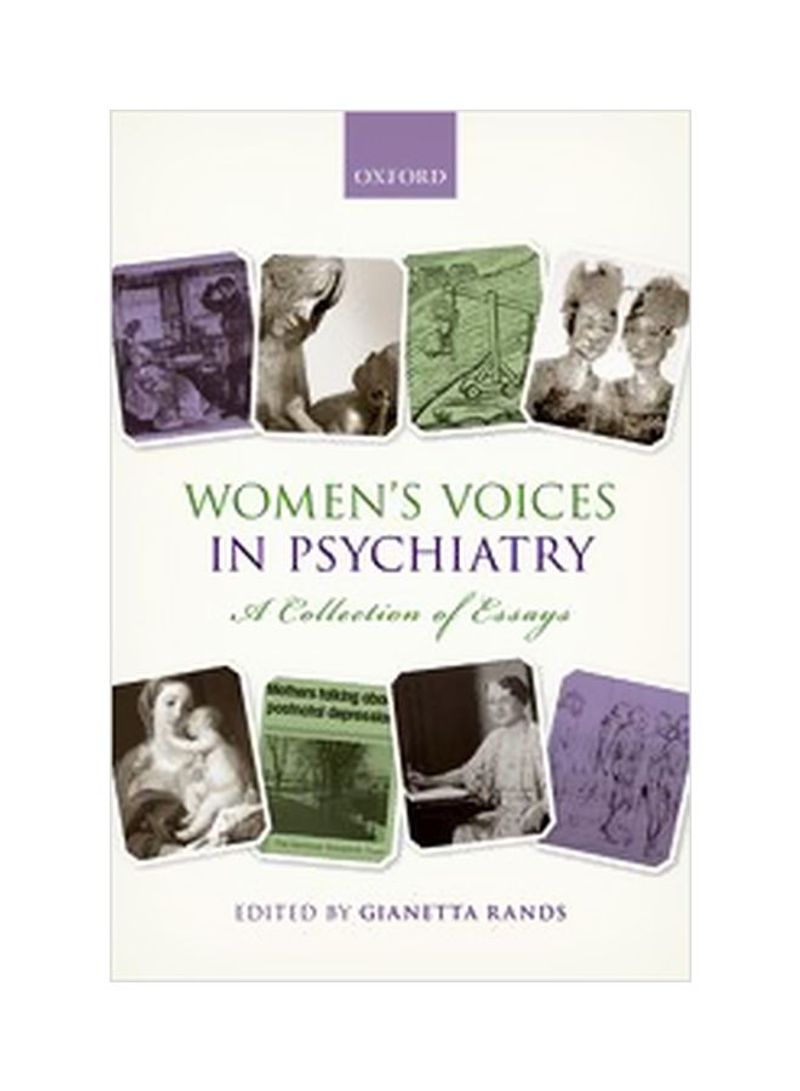 Women's Voices In Psychiatry: A Collection Of Essays Paperback