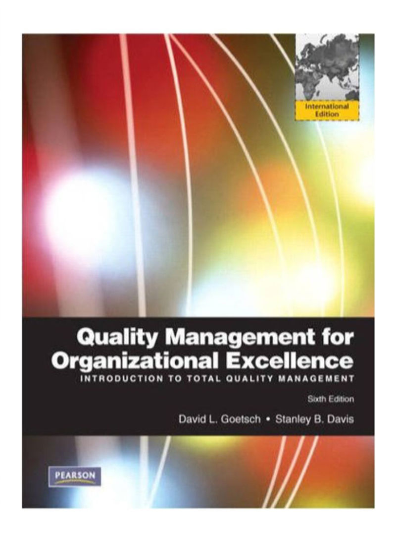 Quality Management For Organizational Excellence: Introduction To Total Quality Management Paperback 6
