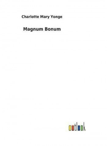 Magnum Bonum Hardcover English by Charlotte Mary Yonge