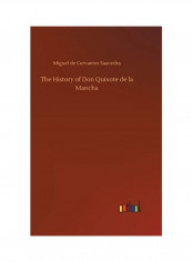 The History Of Don Quixote De La Mancha Hardcover English by Miguel De Cervantes Saavedra