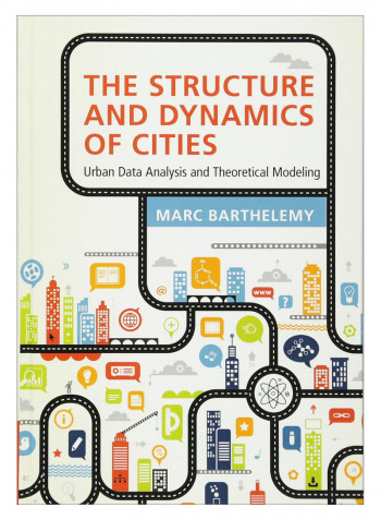 The Structure And Dynamics Of Cities Hardcover