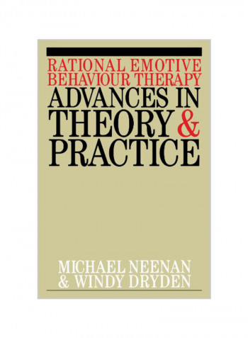 Rational Emotive Behaviour Therapy: Advances in Theory and Practice Paperback