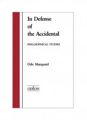 In Defense of the Accidental: Philosophical Studies Paperback