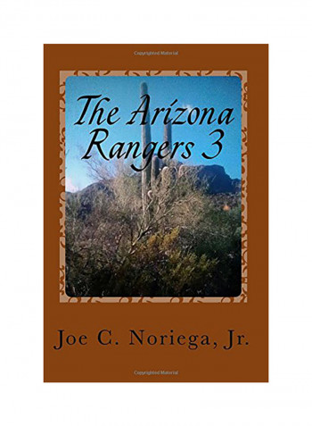 The Arizona Rangers 3 Paperback English by Joe C. Noriega Jr