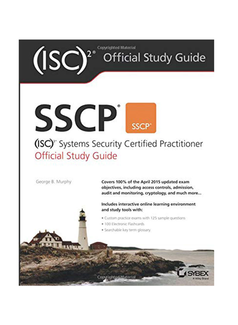 SSCP (ISC)2 Systems Security Certified Practitioner Official Study Guide Paperback