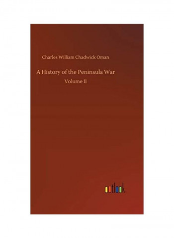 A History of the Peninsula War Hardcover English by Charles William Chadwick Oman