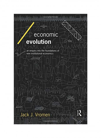 Economic Evolution: An Inquiry Into the Foundations of the New Institutional Economics Paperback