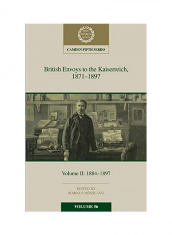 British Envoys To The Kaiserreich Hardcover English by Markus Mösslang