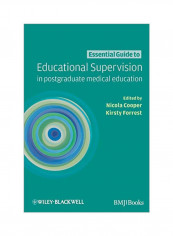 Essential Guide To Educational Supervision In Postgraduate Medical Education Paperback